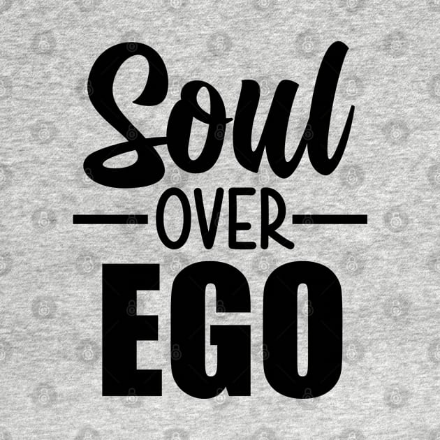Soul Over Ego by defytees